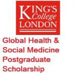 King's College London Global Health & Social Medicine Postgraduate Scholarship