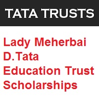 Lady Meherbai D.Tata Education Trust Scholarships 2021-2022