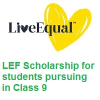 LEF Scholarship for students pursuing in Class 9 ( 2021-2022)