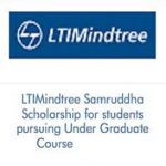 LTIMindtree Samruddha Scholarship for students pursuing Under Graduate Course LTIMindtree Samruddha Scholarship for students pursuing Under Graduate Course