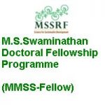 M.S.Swaminathan Doctoral Fellowship Programme MMSS-Fellow