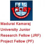 Madurai Kamaraj University Junior Research Fellow (JRF) Project Fellow (PF)