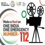Make a Reel on 'One India, One Emergency Number - 112'