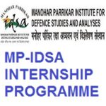 Manohar Parrikar Institute for Defence Studies and Analysis (MP-IDSA) INTERNSHIP PROGRAMME