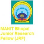 MAULANA AZAD NATIONAL INSTITUTE OF TECHNOLOGY Junior Research Fellow (JRF)