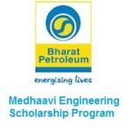 Medhaavi Engineering Scholarship Program 2026-2027 Offered By BPCL Medhaavi Engineering Scholarship Program 2023-2024 Offered By BPCL