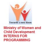 Ministry of Women and Child Development INTERNS FOR PROGRAMMING