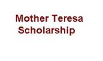 Mother Teresa Scholarship Kerala 2026-2027 Mother Teresa Scholarship 2020-2021
