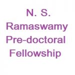 N.S.Ramaswamy Pre-doctoral Fellowship (NSR Pre-doc) 2023 N.S.Ramaswamy Pre-doctoral Fellowship (NSR Pre-doc) 2023