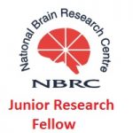 NATIONAL BRAIN RESEARCH CENTRE (NBRC) Junior Research Fellow