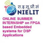 National Institute of Electronics & Information Technology ONLINE SUMMER INTERNSHIP