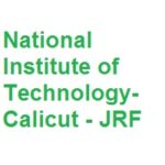 National Institute of Technology-Calicut - Junior Research Fellow