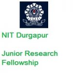 National Institute of Technology-NIT Durgapur Junior Research Fellowship