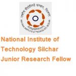 National Institute of Technology Silchar Junior Research Fellow (JRF)