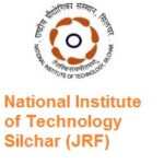 National Institute of Technology Silchar Junior Research Fellow (JRF)