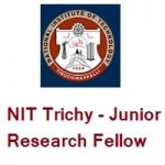 National Institute of Technology Tiruchirappalli Junior Research Fellow (JRF)