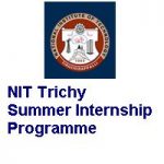 National Institute of Technology Tiruchirappalli Summer Internship Programme