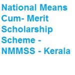 National Means Cum- Merit scholarship Scheme NMMSS Kerala Notification National Means Cum- Merit scholarship Scheme NMMSS Kerala