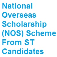 National Overseas Scholarship Scheme 2022-23 Offered By Ministry Of Tribal Affairs