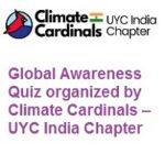 “Nature Needs You” Global Awareness Quiz organized by Climate Cardinals – UYC India Chapter "Nature Needs You" Global Awareness Quiz organized by Climate Cardinals – UYC India Chapter
