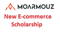 New E-commerce Scholarship From MoArmouz