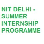 NIT DELHI - SUMMER INTERNSHIP PROGRAMME