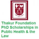 NLSIU – Thakur Foundation PhD Scholarships In Public Health & The Law NLSIU - Thakur Foundation PhD Scholarships In Public Health & The Law