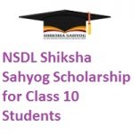 NSDL Shiksha Sahyog Scholarship Scheme for 10th std students 2026-27 NSDL Shiksha Sahyog Scholarship for Class 10 Students