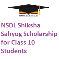 NSDL Shiksha Sahyog Scholarship for Class 10 Students