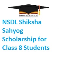 NSDL Shiksha Sahyog Scholarship for Class 8 Students