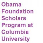 Obama Foundation Scholars Program at Columbia University
