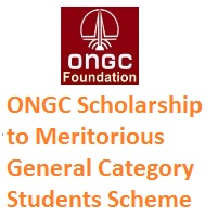 ONGC Scholarship to Meritorious General Category Students Scheme 2020-21