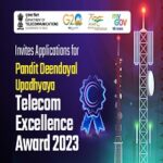 Pandit Deendayal Upadhyaya Telecom Excellence Award 2023