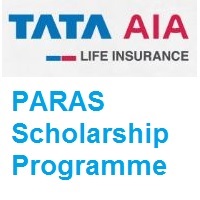 PARAS Scholarship Programme Offered By TATA AIA Life Insurance Company Limited