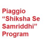 Piaggio “Shiksha Se Samriddhi” Program 2023-24 Piaggio “Shiksha Se Samriddhi” Program 2023-24