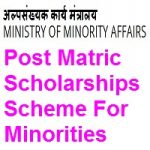 Post Matric Scholarships Scheme for Minorities 2022 Post Matric Scholarships Scheme for Minorities 2021