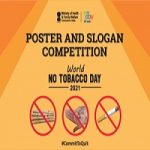 Poster Making and Slogan Writing Competition on the occasion of World No Tobacco Day 2021