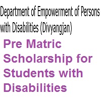 Pre Matric Scholarship for Students with Disabilities 2021