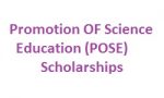 Promotion Of Science Education (POSE) Scholarships Scheme 2023-24 Promotion OF Science Education (POSE) Scholarships Scheme 2019-20