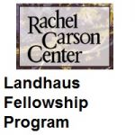 Rachel Carson Center Landhaus Fellowship Program