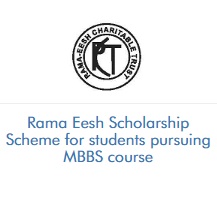 Rama Eesh Scholarship Scheme for students pursuing MBBS course
