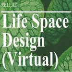 Relead: Life Space Design 2020 Relead: Life Space Design 2020