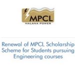 Renewal of MPCL Scholarship Scheme for Students pursuing Engineering courses Renewal of MPCL Scholarship Scheme for Students pursuing Engineering courses