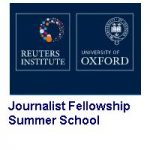 Reuters Institute for the Study of Journalism- Journalist Fellowship Summer School