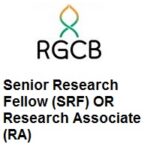 RGCB Senior Research Fellow (SRF) OR Research Associate (RA)