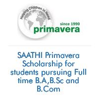 SAATHI Primavera Scholarship for students pursuing Full time B.A,B.Sc and B.Com