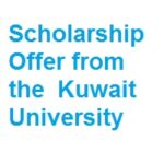 Scholarship Offer from the Kuwait University 2026 – Government of Kuwait Scholarship Offer from the Kuwait University - Government of Kuwait