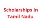 Scholarships In Tamil Nadu