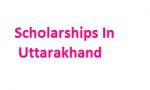 Scholarships In Uttarakhand State Scholarships In Uttarakhand State