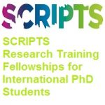 SCRIPTS Research Training Fellowships for International PhD Students